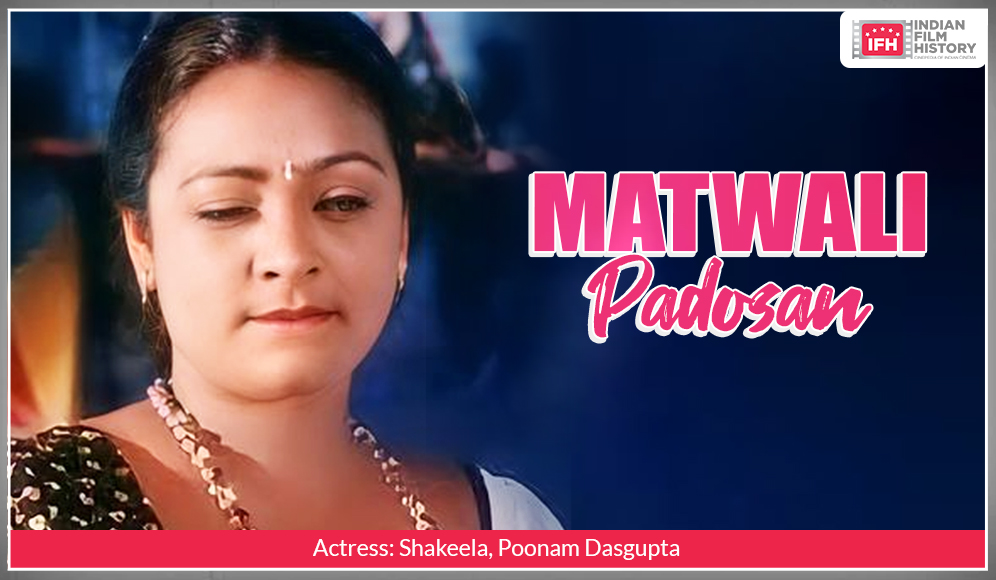 Matwali Padosan