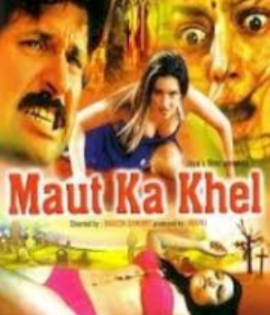 Maut Ka Khel