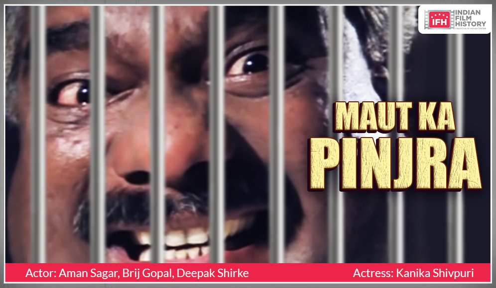 Maut Ka Pinjra