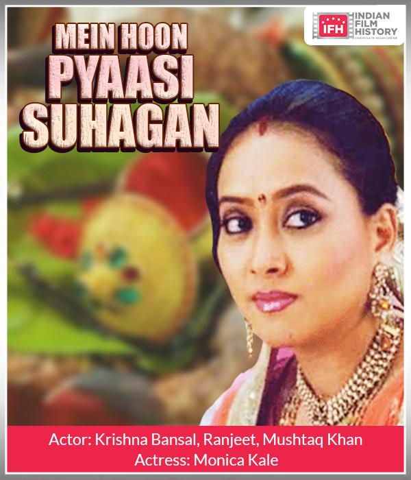 Mein Hoon Pyaasi Suhagan