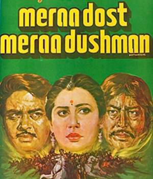 Meraa Dost Meraa Dushman