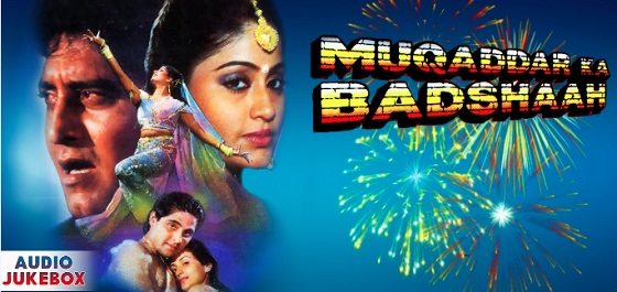 Muqaddar Ka Badshaah