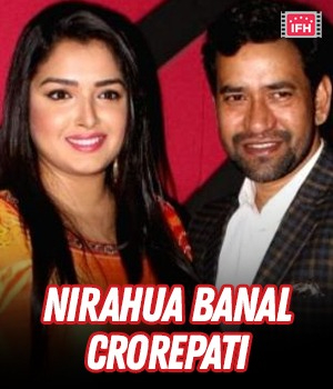 Nirahua Banal Karodpati