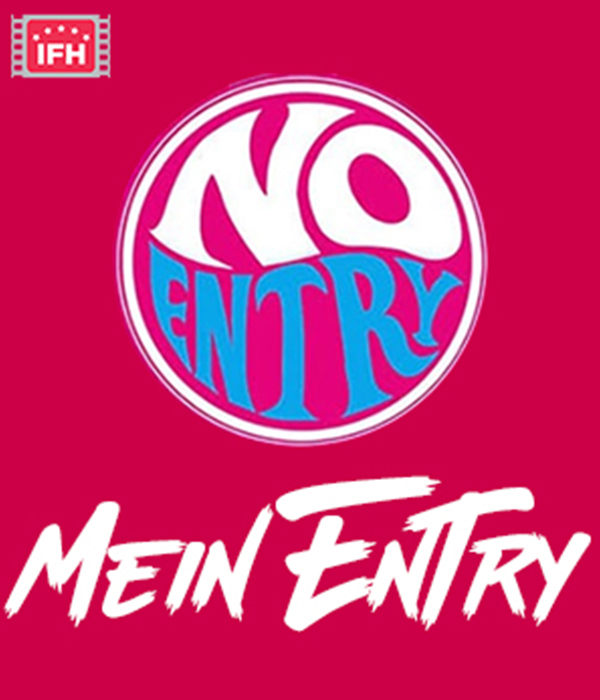 No Entry Mein Entry