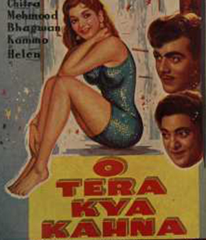 O Tera Kya Kahna