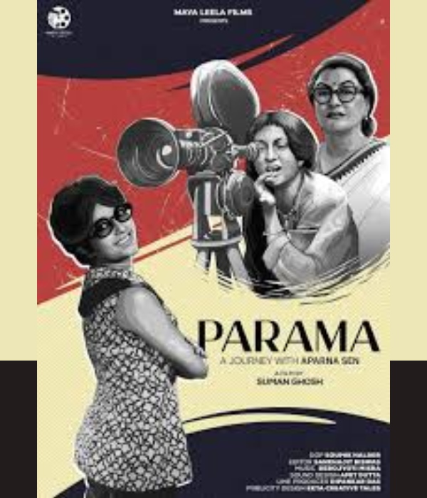 Parama A Journey With Aparna Sen