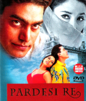 Pardesi Re