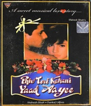 Phir Teri Kahani Yaad Aayee