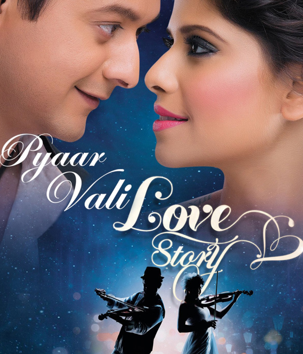 Pyar Wali Love Story