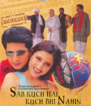 Sab Kuch Hai Kuch Bhi Nahin