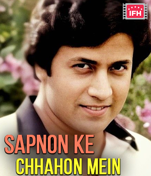 Sapnon Ke Chhahon Mein