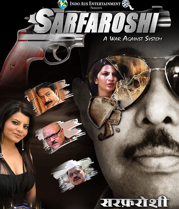 Sarfaroshi - A War Against System