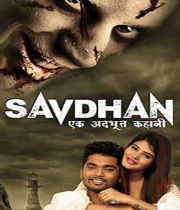 Savdhan Ek Adbhut Kahaani