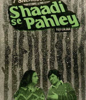 Shaadi Se Pahley