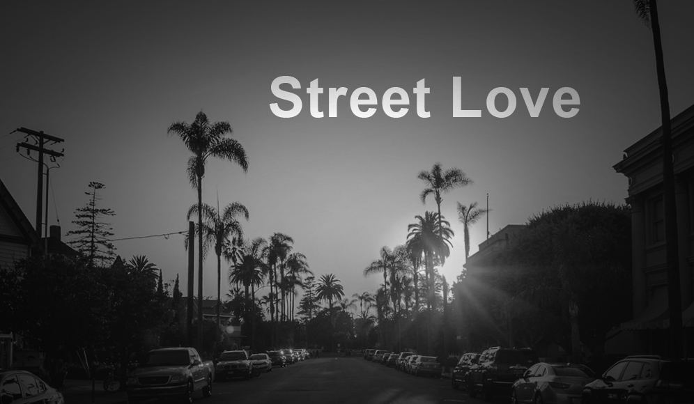 Street Love
