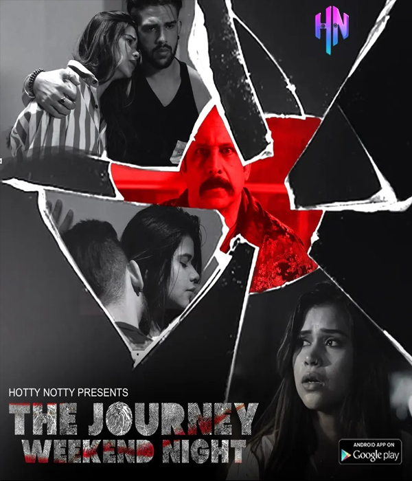 The Journey Weekend Night