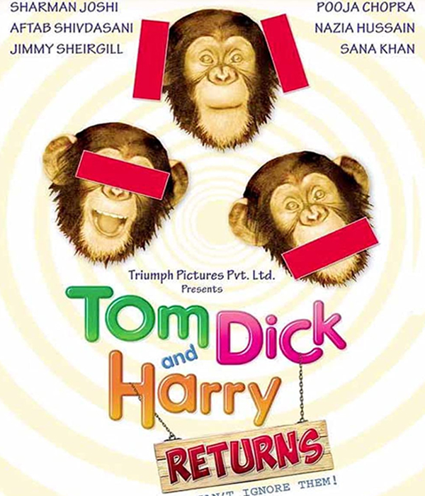 Tom Dick And Harry Returns
