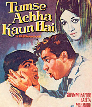 Tumse Achha Kaun Hai