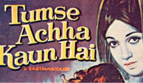 Tumse Achha Kaun Hai