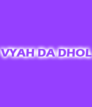 Vyah Da Dhol