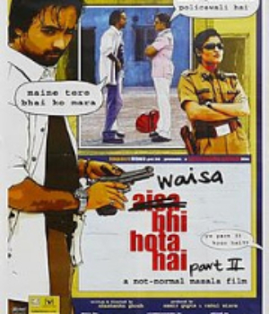 Waisa Bhi Hota Hai Part II