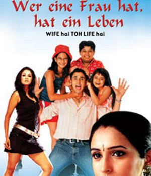 Wife Hai Toh Life Hai