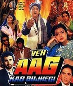 Yeh Aag Kab Bujhegi
