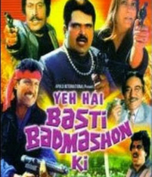 Yeh Hai Basti Badmashon Ki