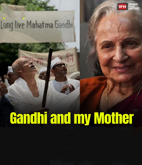 Gandhi And My Mother